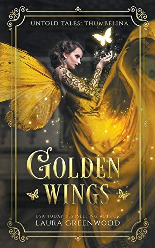 Golden Wings by Laura Greenwood, 9781393284628
