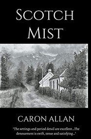 Scotch Mist - 9781393288107 by Caron Allan, 9781393288107