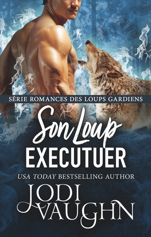 Son Loup Executuer (French Edition) by Jodi Vaughn, 9781393298212