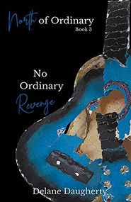 No Ordinary Revenge by Delane Daugherty, 9781393307532