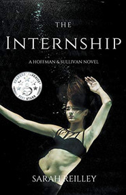 The Internship by Sarah Reilley, 9781393317043