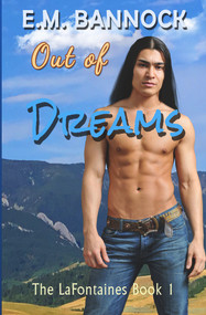 Out of Dreams by E.M. Bannock, 9781393336112