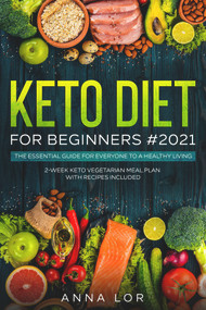Keto Diet for Beginners - 9781393350309 by Anna Lor, 9781393350309