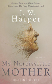 My Narcissistic Mother by W. Harper, 9781393382560