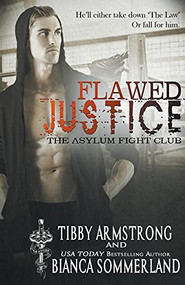 Flawed Justice by Bianca Sommerland, Tibby Armstrong, 9781393391869