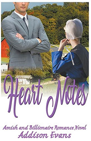 Heart Notes:  Amish and Billionaire Romance Novel by Addison Evans, 9781393394402