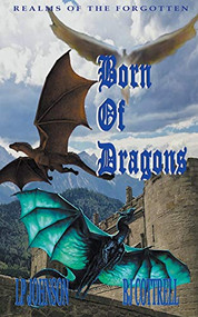 Born Of Dragons by Lp Johnson, BJ Cottrell, 9781393414605