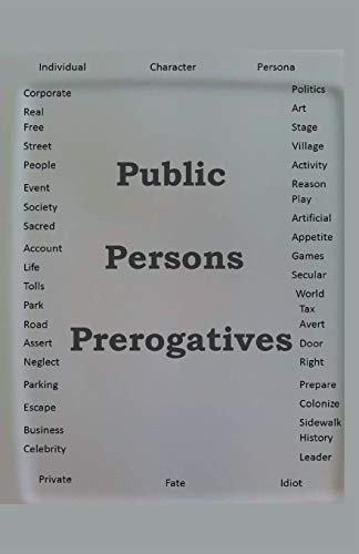 Public Persons Prerogatives by James Greene, 9781393426653