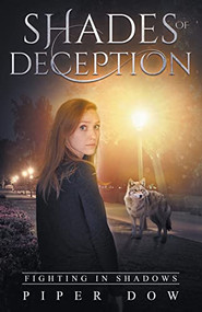 Shades of Deception by Piper Dow, 9781393438915