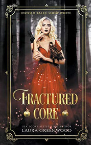 Fractured Core by Laura Greenwood, 9781393474562