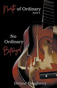 No Ordinary Betrayal by Delane Daugherty, 9781393475361