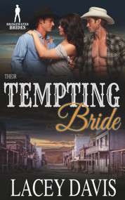Their Tempting Bride by Lacey Davis, Bridgewater Brides, 9781393484363