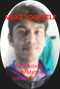 Make Yourself by Mothi(Matthew) Ashraf, 9781393491927