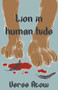 Lion In Human Hide by Verse Atoui, 9781393512929