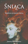 Sniaca II - Watpliwe promienie slonca (Portuguese Edition) by Joanna M. Pilatowicz, 9781393585480