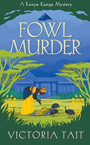Fowl Murder by Victoria Tait, 9781393593386