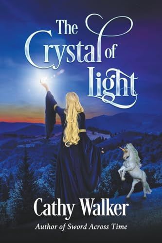The Crystal of Light by Cathy Walker, 9781393625872