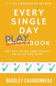 Every Single Day Playbook by Bradley Charbonneau, 9781393643814