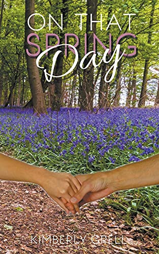 On That Spring Day by Kimberly Grell, 9781393673903