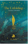 The Unfolding: A Journey of Involution by J.S. Wolfe, 9781393688518