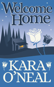 Welcome Home - 9781393713111 by Kara O'Neal, 9781393713111