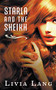 Starla and the Sheikh by Livia Lang, 9781393766988