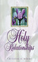 Holy Relationships by Christine A. Adams, 9781393779988
