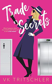 Trade Secrets - 9781393817673 by VK Tritschler, 9781393817673