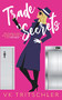 Trade Secrets - 9781393817673 by VK Tritschler, 9781393817673