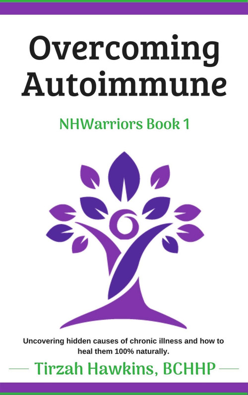 Overcoming Autoimmune by Tirzah Hawkins, 9781393840930