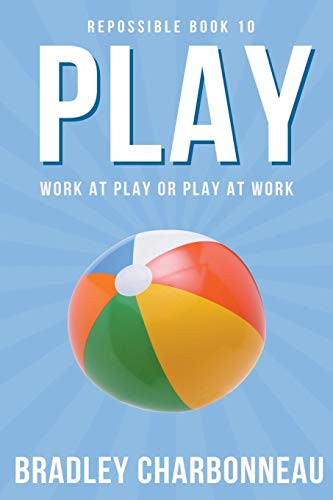 Play - 9781393871880 by Bradley Charbonneau, 9781393871880