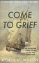 Come to Grief - 9781393884491 by Wendy M. Wilson, 9781393884491