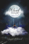 The Cloud Seeker by Jayne Lockwood, 9781393912736