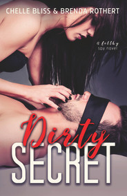 Dirty Secret - 9781393920168 by Chelle Bliss, Brenda Rothert, 9781393920168