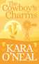 The Cowboy's Charms by Kara O'Neal, 9781393925460