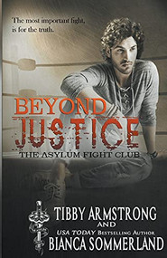 Beyond Justice - 9781393967705 by Bianca Sommerland, Tibby Armstrong, 9781393967705