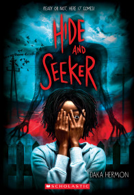 Hide and Seeker - 9781338583632 by Daka Hermon, 9781338583632