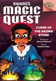 Curse of the Akoma Stone: A Branches Book (Kwame's Magic Quest #4) - 9781338843385 by Bernard Mensah, Natasha Nayo, 9781338843385