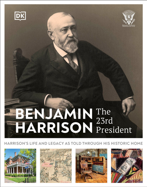 Benjamin Harrison: The 23rd President by DK, 9780593970621
