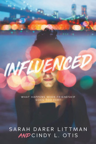 Influenced by Sarah Darer Littman, Cindy L. Otis, 9781339038261