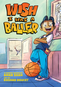 Wish I Was a Baller - 9781546110514 by Amar Shah, Rashad Doucet, 9781546110514