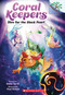 Dive for the Black Pearl: A Branches Book (Coral Keepers #2) by Robin Yardi, Paul Kellam, 9781546122456