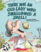 There Was an Old Lady Who Swallowed a Shell! by Lucille Colandro, Jared Lee, 9781546164111