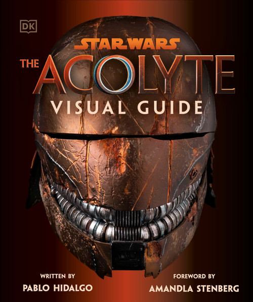Star Wars The Acolyte Visual Guide by Pablo Hidalgo, 9780593958605