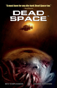 Dead Space Vol. 1 by Antony Johnston, Ben Templesmith, 9781787745384
