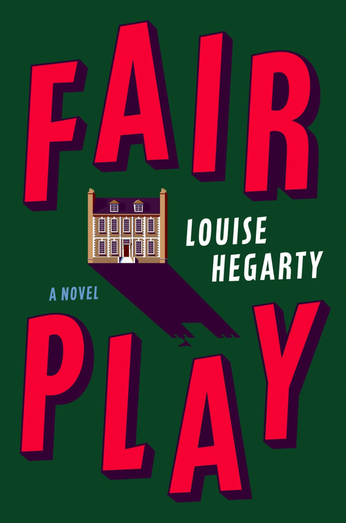 Fair Play (A Novel) - 9780063360556 by Louise Hegarty, 9780063360556