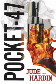 Pocket-47 by Jude Hardin, 9781608090853