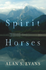 Spirit Horses - 9781608091140 by Alan S. Evans, 9781608091140