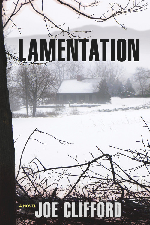 Lamentation (A Novel) by Joe Clifford, 9781608091850