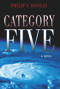 Category Five (A Novel) by Philip Donlay, 9781608091935